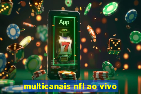 multicanais nfl ao vivo